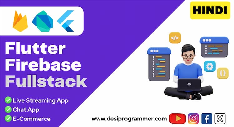 course | Flutter Firebase Fullstack in Hindi - Become Fullstack flutter Developer With Google's Firebase 
